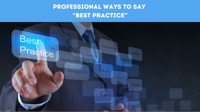 Professional Ways to Say “Best Practice”