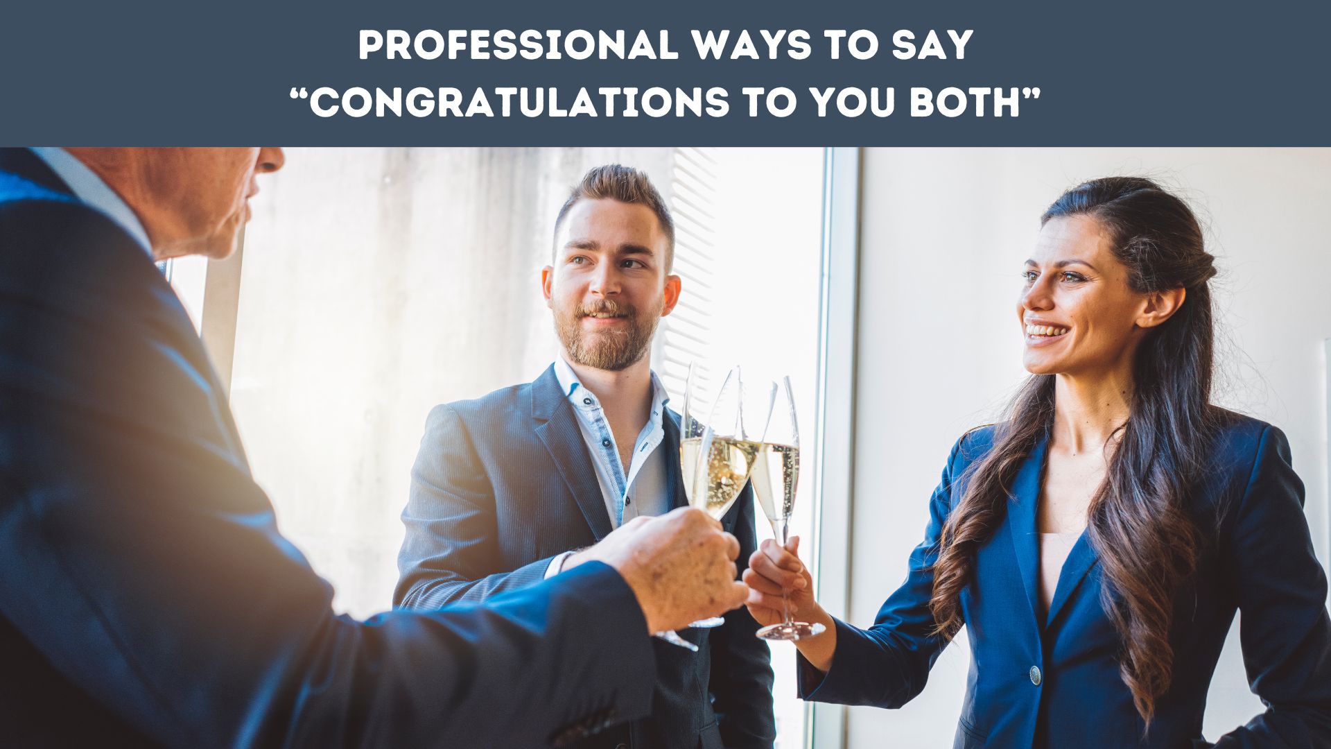 Professional Ways to Say “Congratulations to You Both”