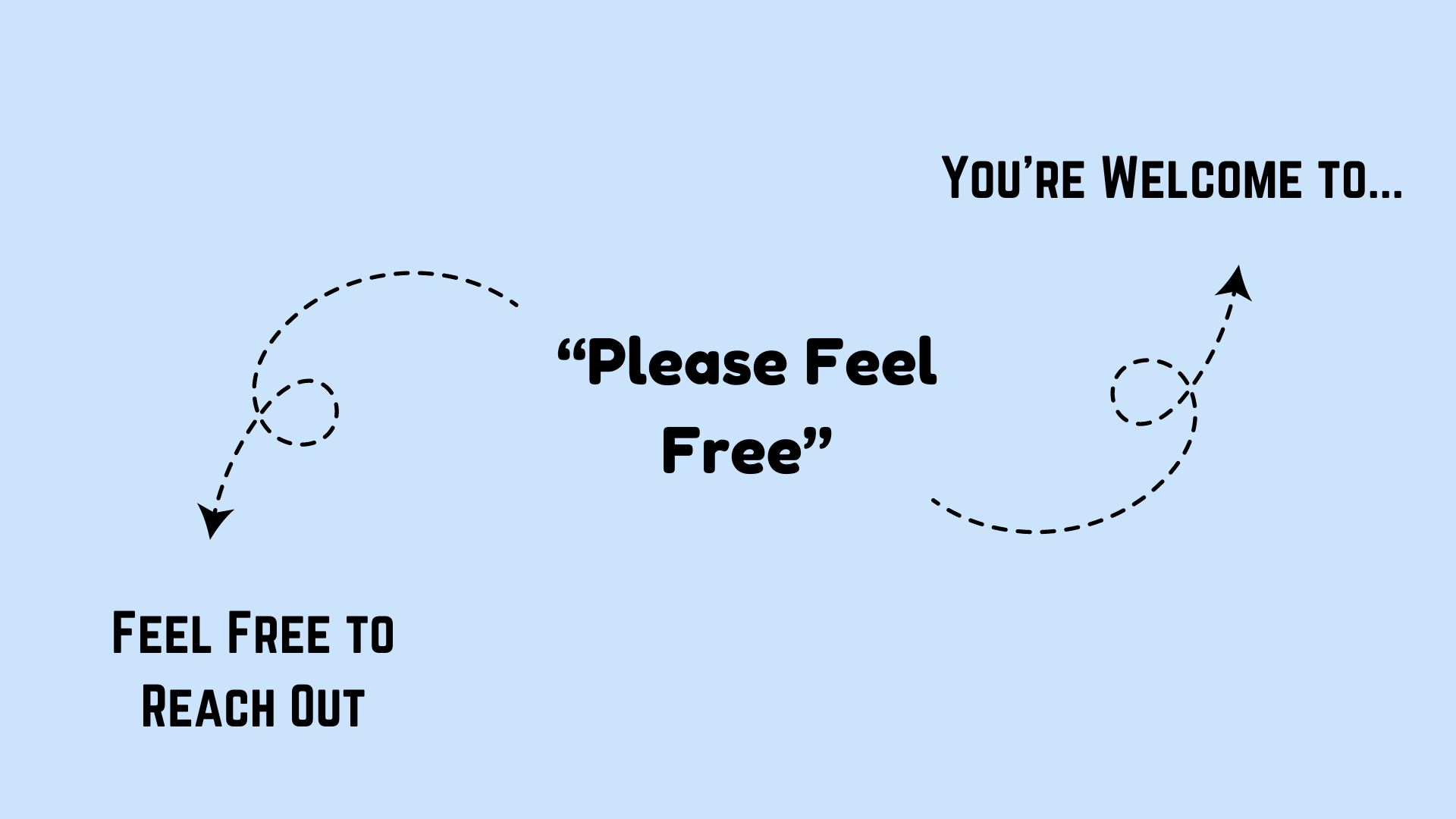 Professional Ways to Say Feel Free to Reach Out