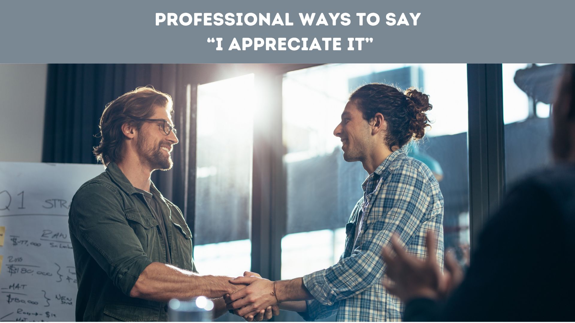 Professional Ways to Say “I Appreciate It”