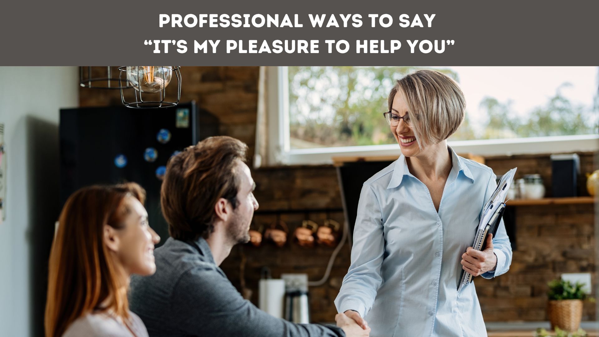 Professional Ways to Say “It’s My Pleasure to Help You”