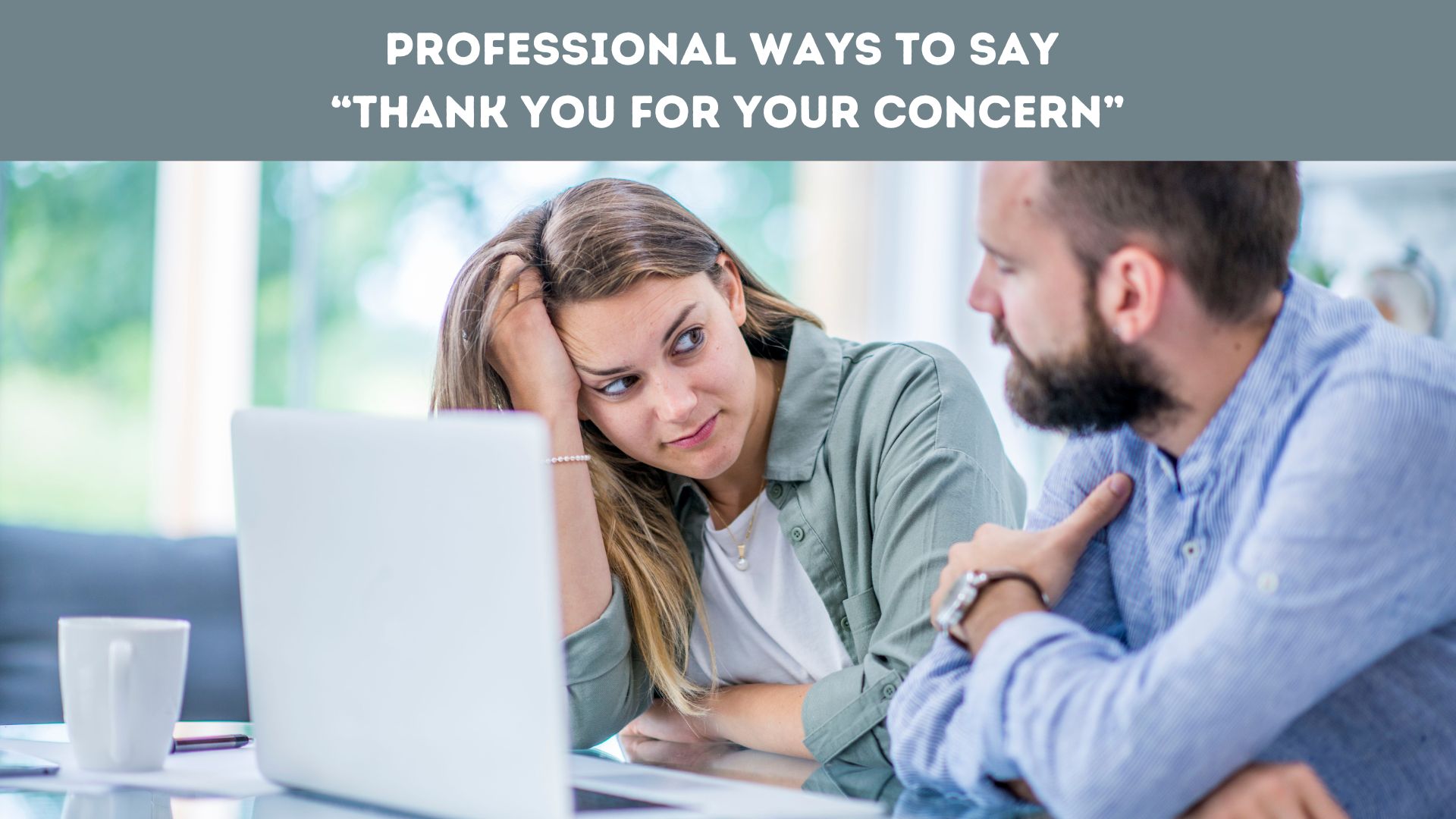 Professional Ways to Say “Thank You for Your Concern”